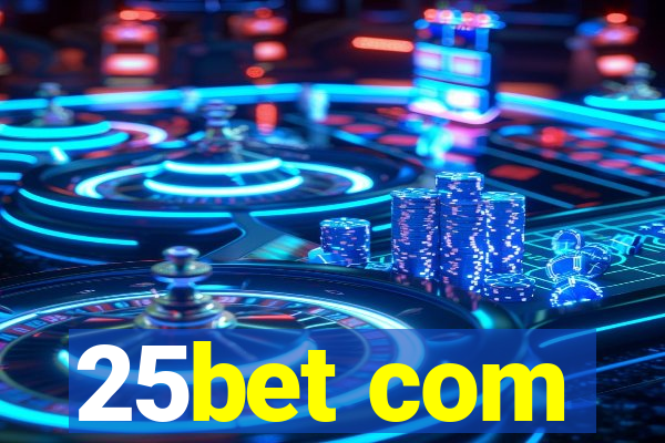 25bet com